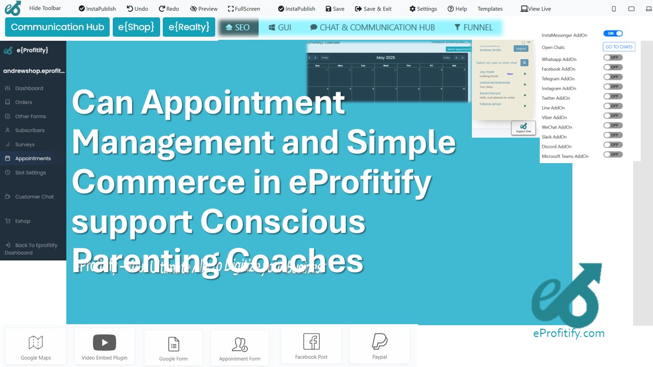 Can Appointment Management and Simple Commerce in eProfitify support Conscious Parenting Coaches